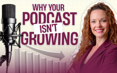 Why Your Podcast Isn’t Growing—and How to Fix It | Ep 80