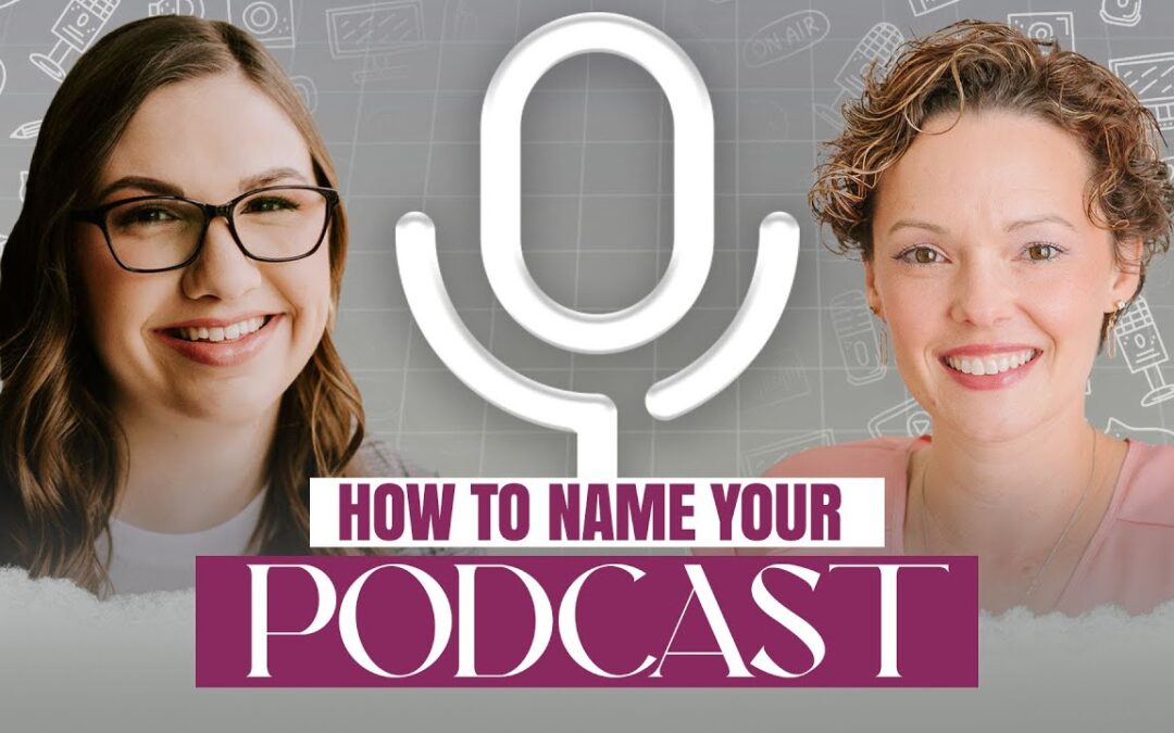 Naming Your Podcast by Identifying the Niche You Serve | Bri Conn | Ep 54 video