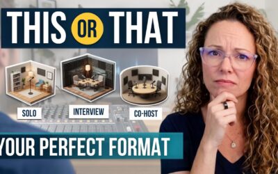 Choosing the Right Podcast Format for Your Personality, Compliance, and Business Model | EP 109